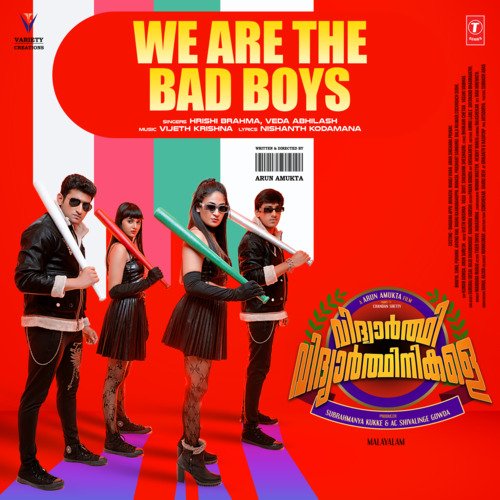 We Are The Bad Boys (From "Vidhyarthi Vidyarthinikale")