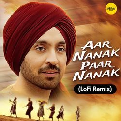 Aar Nanak Paar Nanak (Lo Fi)-FxECUzkCAkk