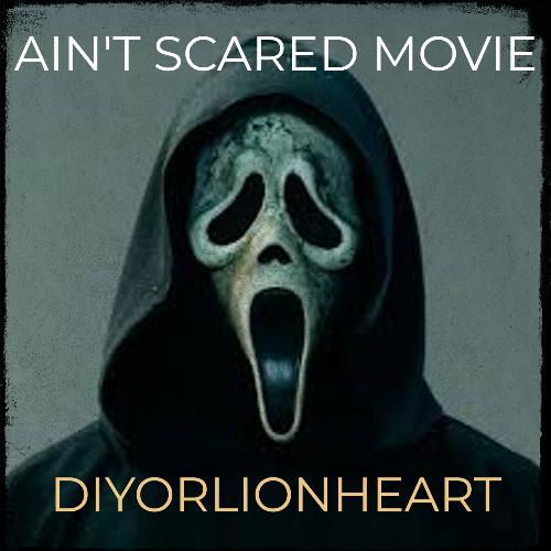 Ain't Scared Movie_poster_image