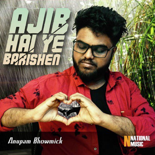 Ajib Hai Ye Barishen - Single