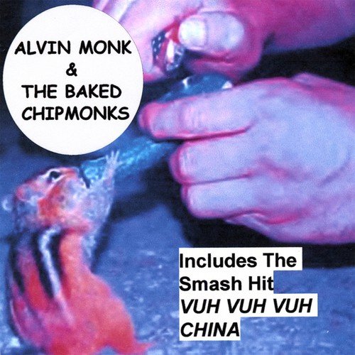 Alvin Monk & The Baked Chipmonks