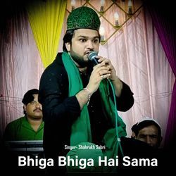 Bhiga Bhiga Hai Sama-QTwKchZ6A2c