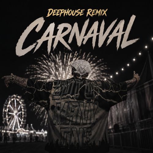 Carnaval (Deep House Remix)
