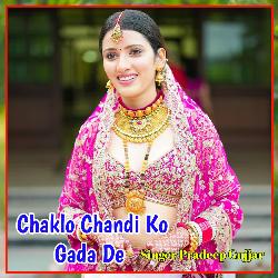 Chaklo Chandi Ko Gada De-Gx4aHEIFYUM