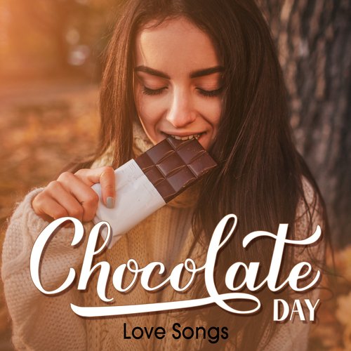 Chocolate Day Love Songs_poster_image