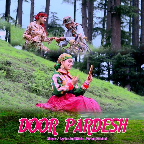 DOOR PARDESH
