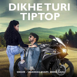 Dikhe Turi Tiptop-SAMGQBYED2U