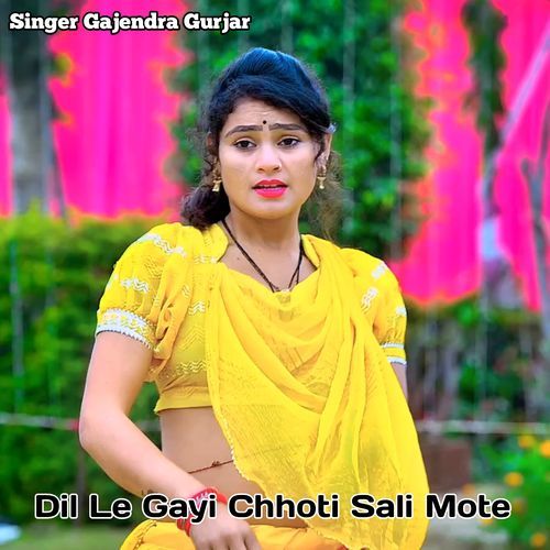 Dil Le Gayi Chhoti Sali Mote