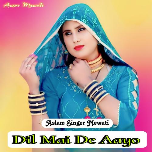 Dil Mai De Aayo