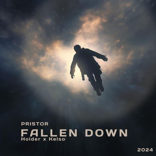 Fallen Down (feat. Holder) [with Kelso] [PRISTOR Remix]