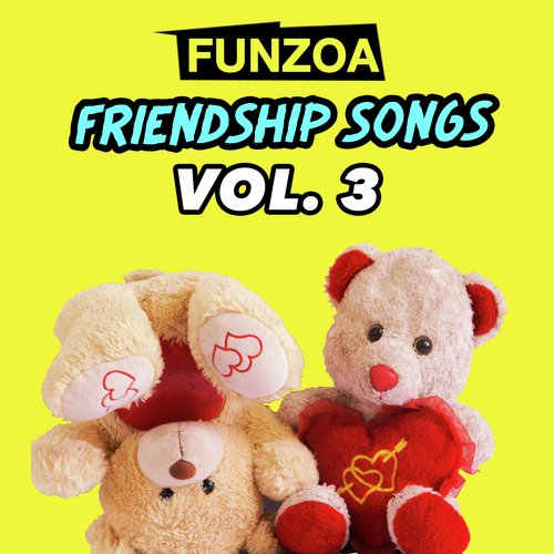 Funzoa Friendship Songs, Vol. 3