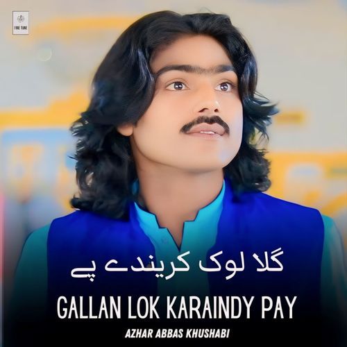 Gallan Lok Karaindy Pay