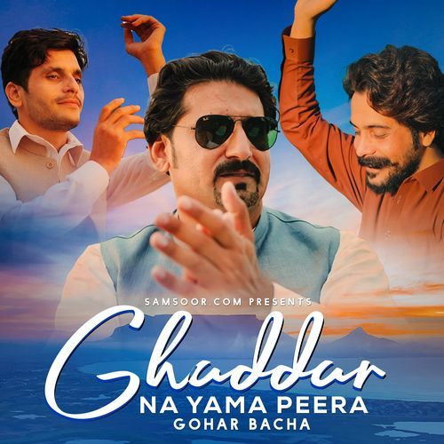 Ghaddar Na Yama Peera