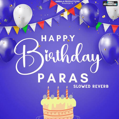 Happy Birthday Paras (Slowed Reverb)