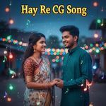 Hay Re CG Song