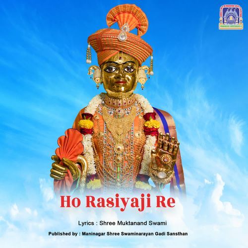 Ho Rasiyaji Re