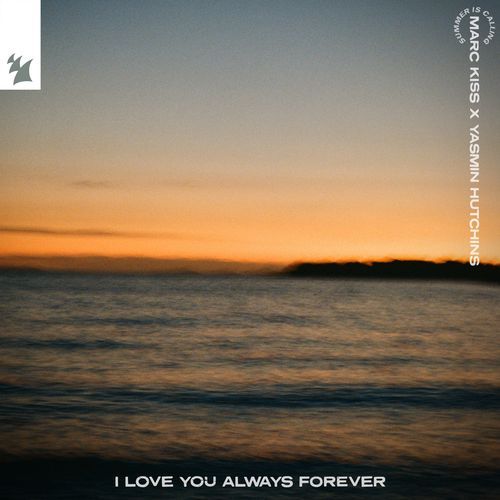 I Love You Always Forever (Extended Mix)