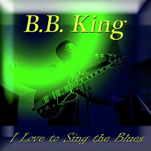 I Love to Sing the Blues