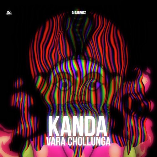 Kanda vara chollunga (Extended mix)