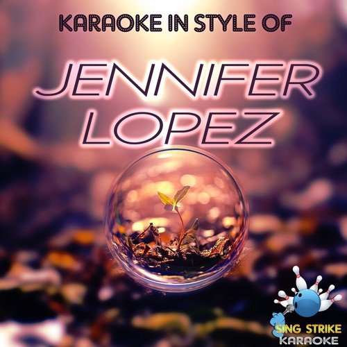 Karaoke In Style Of Jennifer Lopez