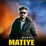 Madhu Matiye
