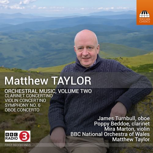 Matthew Taylor: Orchestral Music, Vol. 2