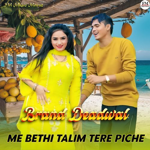 Me Bethi Talim Tere Piche