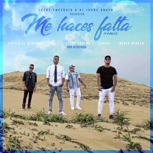 Me Haces Falta (Remix) [feat. Licky Moreno, Cronik & Renzo Winder]_poster_image