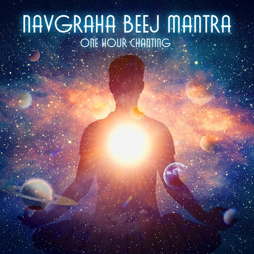 Navgraha Beej Mantra (One Hour Chanting)