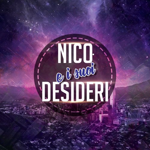 Nico e i suoi desideri