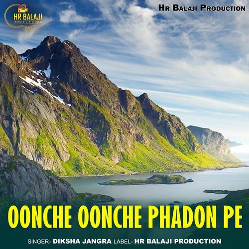 Oonche Oonche Phadon Pe