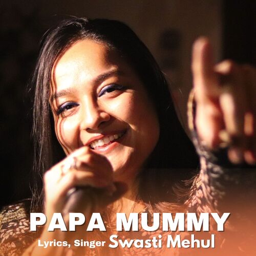Mere Papa - Song Download from Mere Papa @ JioSaavn