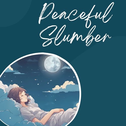 Peaceful Slumber: Soothing Melodies for Deep Sleep & Relaxation