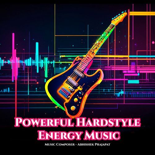 Powerful Hardstyle Energy Music