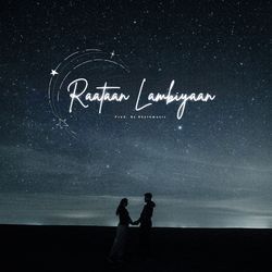 Raataan Lambiyaan
