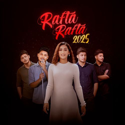 Rafta Rafta 2025