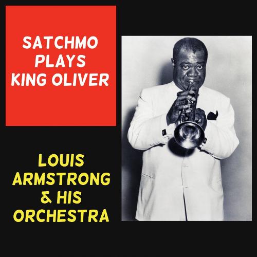 Satchmo Plays King Oliver_poster_image