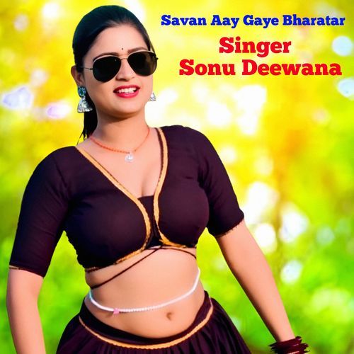 Savan Aay Gaye Bharatar