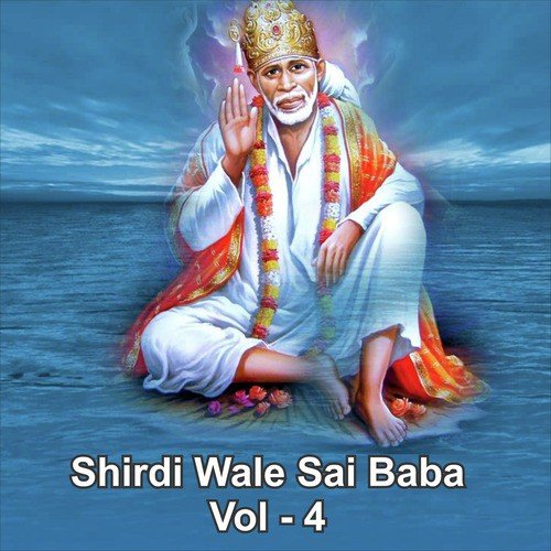 Shirdiwale Sai Baba, Vol. 4