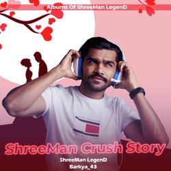 Shreeman Crush Story-BARbXxxfWXc