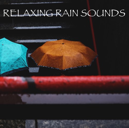 Sleep Rain Sounds for Meditation, Yoga Rain, Zen Rain, Spa Rain, Night Rain, Insomnia, Restless Kids, Relaxation Rain Compilation
