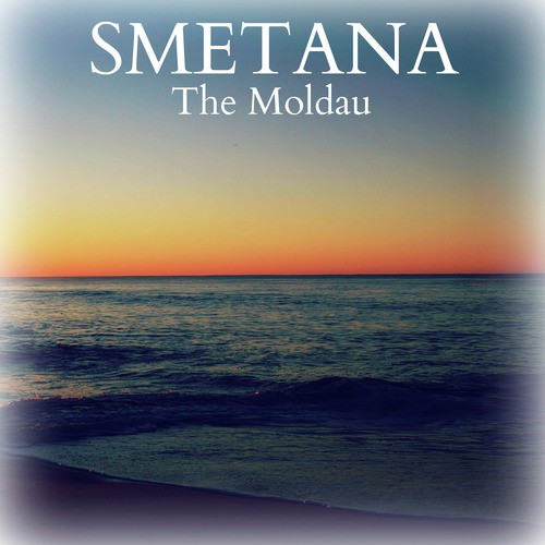 Smetana: The Moldau_poster_image