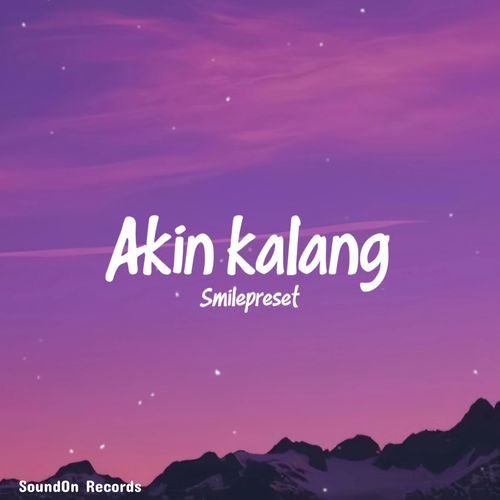 Smilepreset - Akin kalang