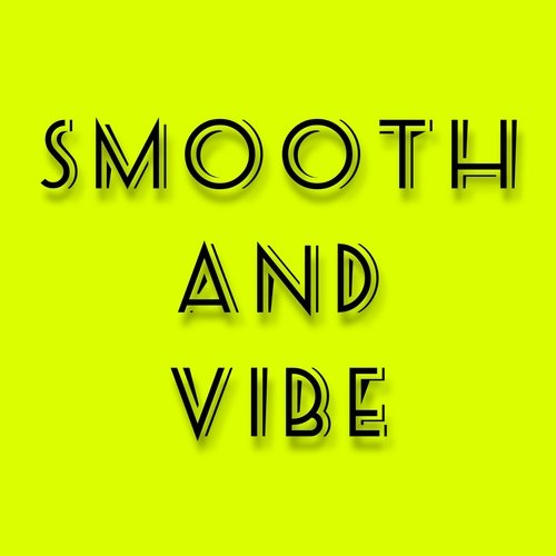 Smooth and Vibe_poster_image