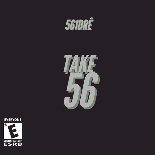 Take 56