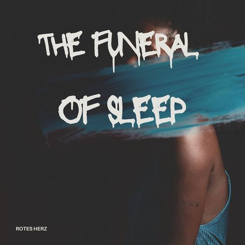 The Funeral of Sleep cover art