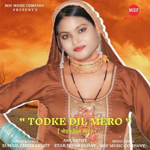 Todke Dil Mero