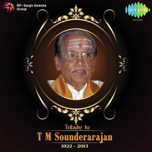 Tribute To T.M. Sounderarajan