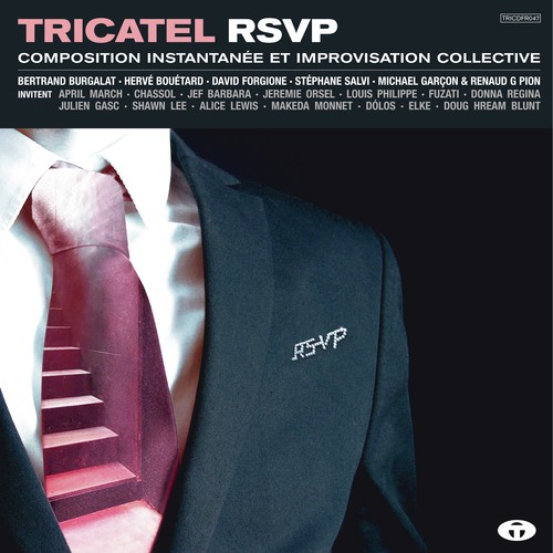 Tricatel RSVP (Composition instantanée et improvisation collective)