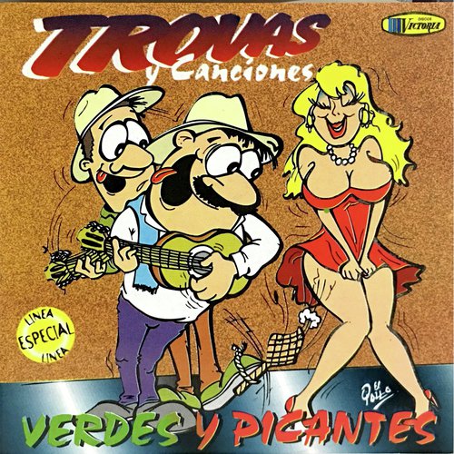 Trovas y Canciones Verdes y Picantes